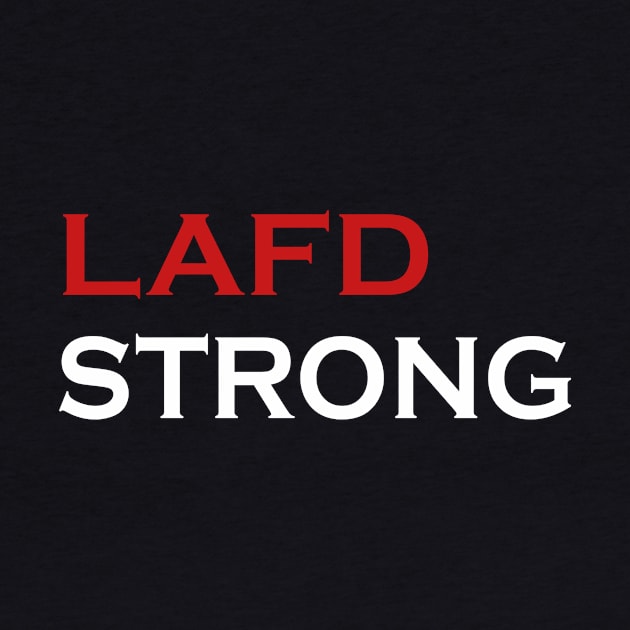 lafd strong by Souna's Store